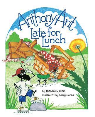 Anthony Ant: Late for Lunch 1