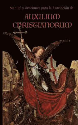 bokomslag Manual y Oraciones para la Asociacion de Auxilium Christianorum