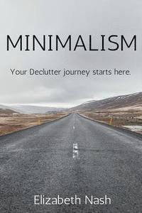 bokomslag Minimalism: Your Declutter Journey Starts Here