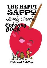 bokomslag The Happy, Sappy, Simply Cheerful Coloring Book