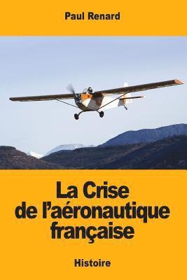 La Crise de l'aéronautique française