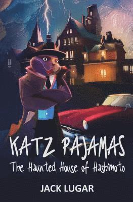 Jack Lugar - Katz Pajamas: The Haunted House of Hashimoto, Häftad. Tillgänglighet: Lägg i varukorg