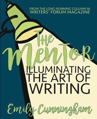 Emily Cunningham - The Mentor: Illuminating the Art of Writing, Häftad