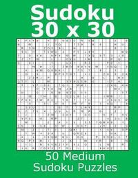 bokomslag Sudoku 30 x 30 50 Medium Sudoku Puzzles