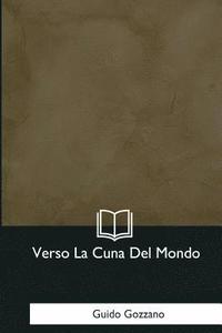bokomslag Verso La Cuna Del Mondo