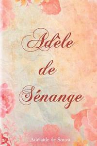 bokomslag Adèle de Senange