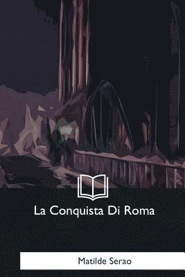 La Conquista Di Roma 1