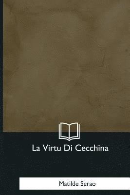 Matilde Serao - La Virtu Di Cecchina, Häftad