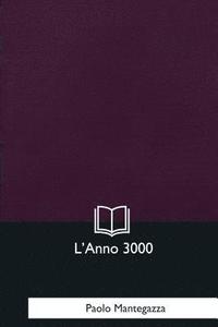 bokomslag L'Anno 3000
