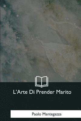 bokomslag L'Arte Di Prender Marito