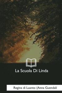 bokomslag La Scuola Di Linda