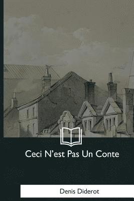 Denis Diderot - Ceci N'est Pas Un Conte, Häftad