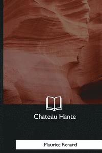 bokomslag Chateau Hante