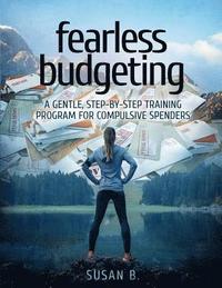bokomslag Fearless Budgeting