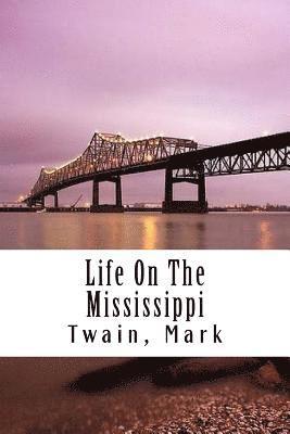 Life On The Mississippi 1