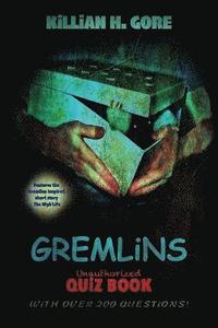 bokomslag Gremlins Unauthorized Quiz Book