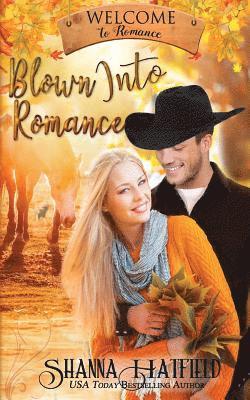 Blown Into Romance 1