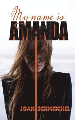 My Name Is Amanda 1