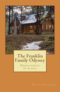 bokomslag The Franklin Family Odyssey