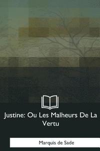 bokomslag Justine: Ou Les Malheurs De La Vertu