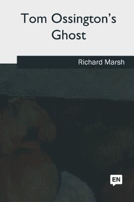 Tom Ossington's Ghost 1