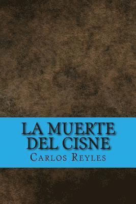 bokomslag La Muerte Del Cisne