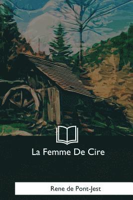 La Femme De Cire 1