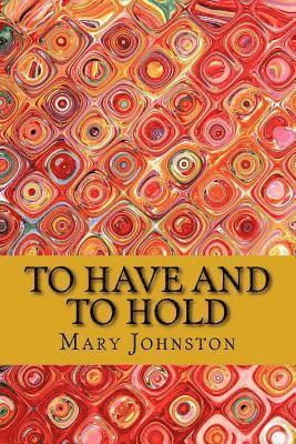 To have and to hold