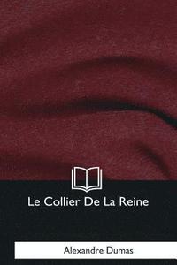 bokomslag Le Collier De La Reine