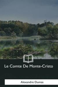 bokomslag Le Comte De Monte-Cristo