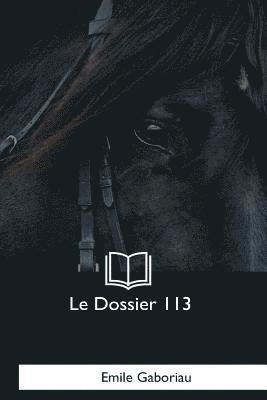 Le Dossier 113 1