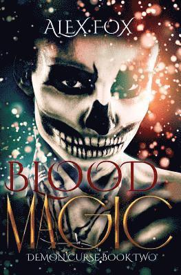 Alex Fox - Blood Magic, Häftad