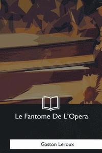bokomslag Le Fantome De L'Opera
