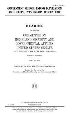 bokomslag Government reform: ending duplication and holding Washington accountable