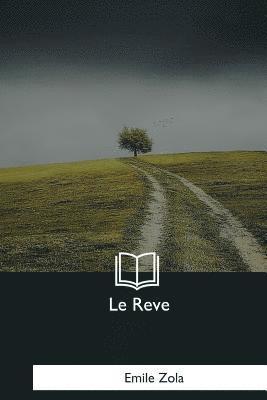 Emile Zola - Le Reve, Häftad