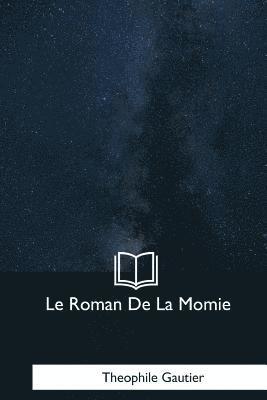 Le Roman De La Momie 1