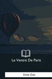 bokomslag Le Ventre De Paris