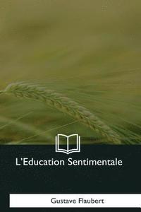 bokomslag L'Education Sentimentale