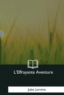 L'Effrayante Aventure