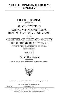 United States House of Representatives, Committee on Homeland Security - A prepared community is a resilient community, Häftad