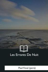 bokomslag Les Errants De Nuit