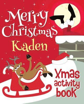 bokomslag Merry Christmas Kaden - Xmas Activity Book: (Personalized Children's Activity Book)