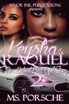 Porsche - Keysha & Raquel 2: A Detroit bad girl story, Häftad