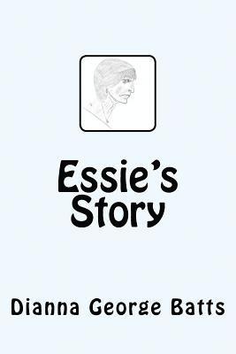 bokomslag Essie's Story