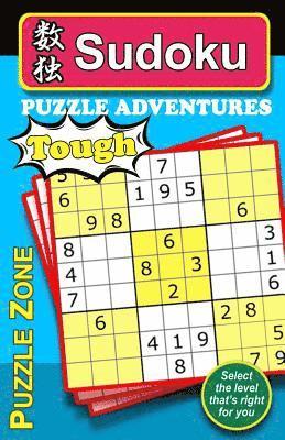 Sudoku Puzzle Adventures - TOUGH: Here is an excellent way to really stretch and exercise your brain, keeping it fit and help guard against Alzheimer. 1
