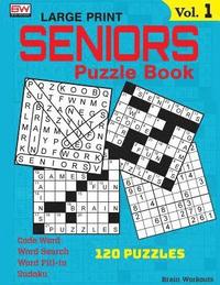 bokomslag SENIORS Puzzle Book: 120 variety puzzles specially designed for adults