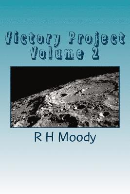 Victory Project Volume 2: best-laid Projects of partnerships something will go.. 1