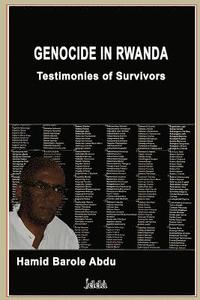 bokomslag Genocide In Rwanda: Testimonies of Survivors