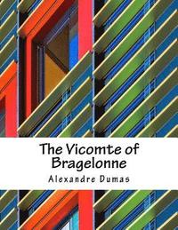 bokomslag The Vicomte of Bragelonne