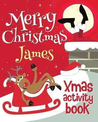 Xmasst - Merry Christmas James - Xmas Activity Book: (Personalized Children's Activity Book), Häftad. Tillgänglighet: Lägg i varukorg